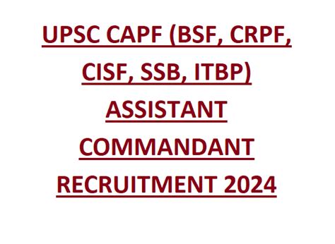 UPSC CAPF (BSF/CRPF/CISF/SSB/ITBP) ASSISTANT COMMANDANT RECRUITMENT ...