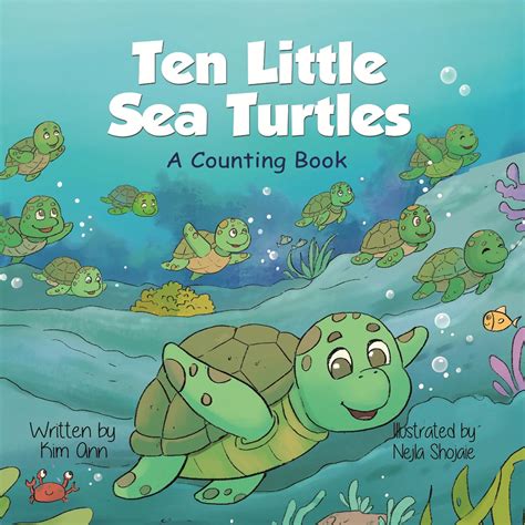 Ten Little Sea Turtles: Educational Ocean and Marine Life Book for ...