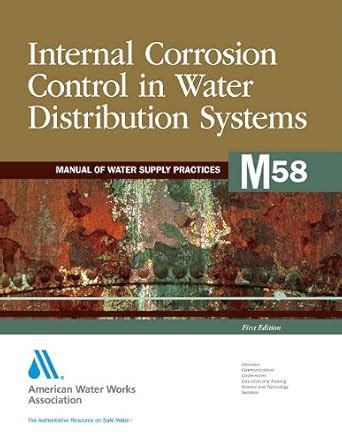 Buy Internal Corrosion Control in Water Distribution Systems (M58 ...