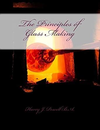 Buy The Principles of Glass Making Book Online at Low Prices in India ...