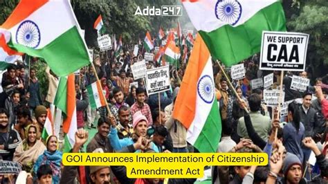 GOI Announces Implementation of Citizenship Amendment Act (CAA)