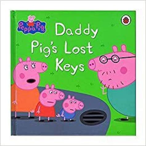 PEPPA PIG:DADDY PIGS LOST KEYS: Buy PEPPA PIG:DADDY PIGS LOST KEYS by ...