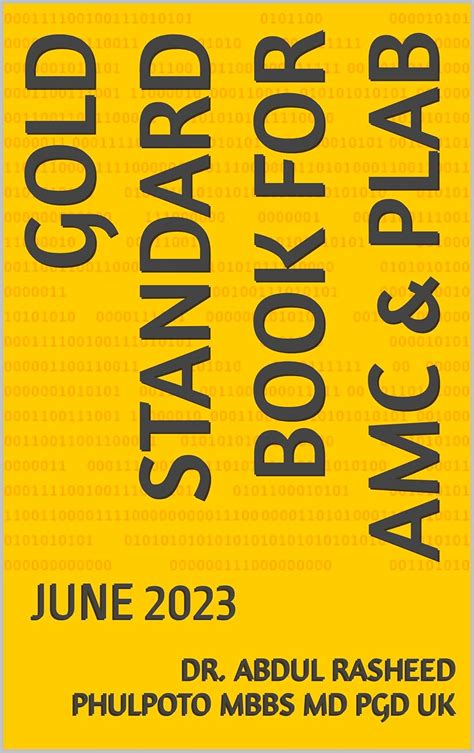 GOLD STANDARD BOOK FOR AMC & PLAB: JUNE 2023 (Complete AMC, PLAB and ...