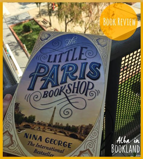 Book Review: The Little Paris Bookshop by Nina George - Alba in bookland