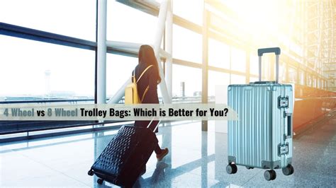4 Wheel vs 8 Wheel Trolley Bags: Which is Better for You? | Eume World
