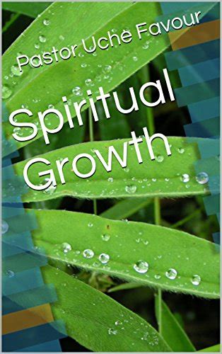 Spiritual Growth eBook : Favour, Uche: Amazon.in: Kindle Store