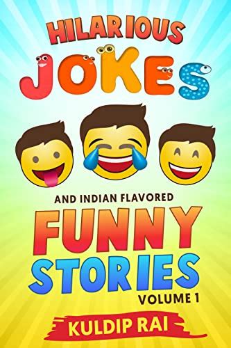 Hilarious Jokes and Indian Flavored Funny Stories eBook : Rai, Kuldip K ...