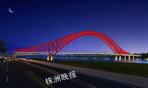 3年后，株洲第八座跨湘江大桥将亮相！总投资约15亿元 - 市州精选 - 湖南在线 - 华声在线