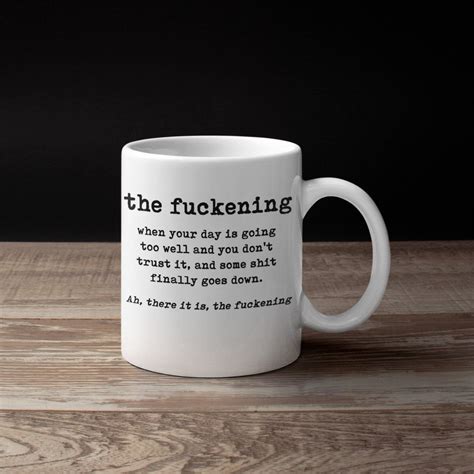 Funny Quotes On Coffee Mugs at Marjorie Lockett blog