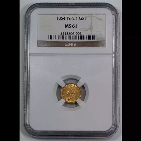 1854-PHILADELPHIA Gold Dollars Liberty Head NGC MS-61 TYPE 1 - Kearney ...