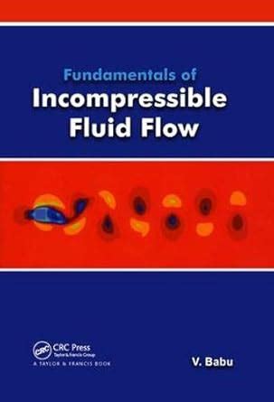 Buy Fundamentals of Incompressible Flow Book Online at Low Prices in ...