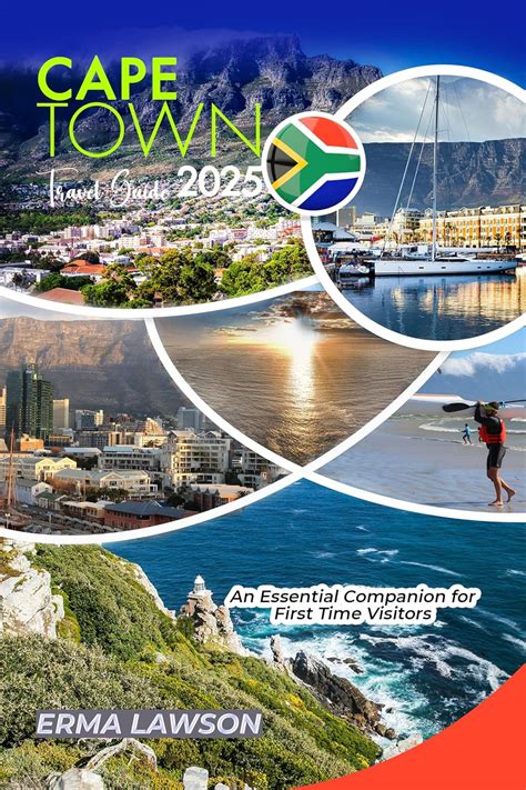 CAPE TOWN TRAVEL GUIDE 2025: An Essential Companion for First Time ...