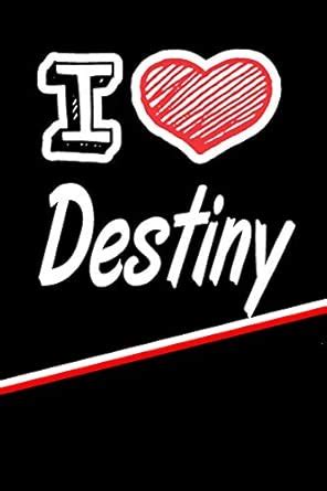 I Love Destiny: Weekly Action Planner Feature 120 Pages 6x9 : Cole, Rob ...
