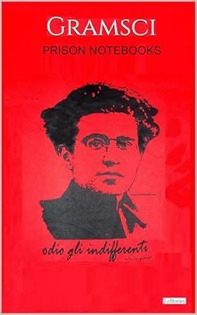 Prison notebooks - Gramsci eBook : Gramsci, Antonio: Amazon.in: Kindle ...