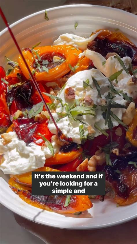 Arash Hashemi | 💥Burrata and Roasted Peppers . Ready for the simplest ...