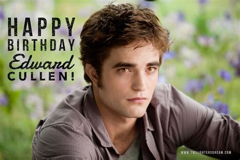 Edward Cullen Birthday