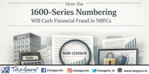 How the 1600-Series Numbering Will Curb Financial Fraud in NBFCs