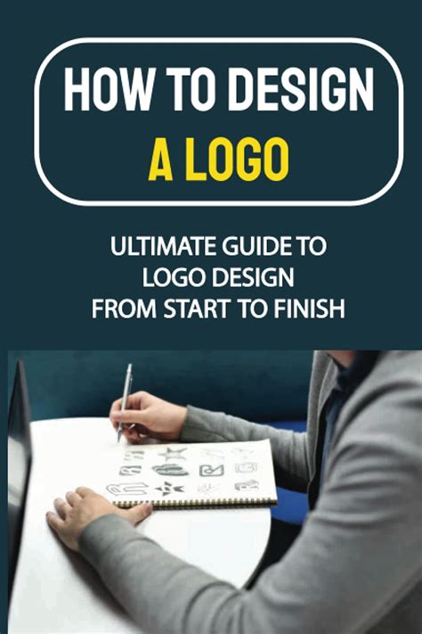 Buy How To Design A Logo: Ultimate Guide To Logo Design From Start To ...