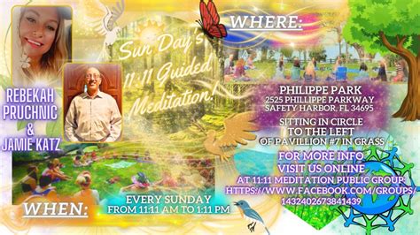 11:11 Meditation Public Group Gathering on Sundays, Philippe Park ...