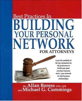 Best Practices in Building Your Personal Network for Attorneys : Boress ...