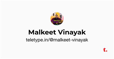Malkeet Vinayak — Teletype
