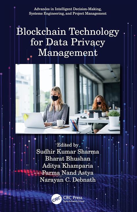 Blockchain Technology for Data Privacy Management : Sharma, Sudhir ...