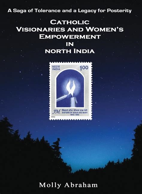 CATHOLIC VISIONARIES AND WOMEN'S EMPOWERMENT IN NORTH INDIA: A Saga of ...