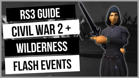 RS3: Civil War 2 + Wilderness Flash Events - Ironman Friendly Mini ...