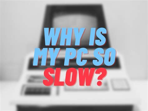 Image result for Why Is My Computer so Slow Windows 1.0
