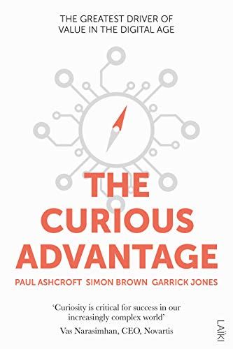 The Curious Advantage eBook : Ashcroft, Paul, Brown, Simon, Jones ...