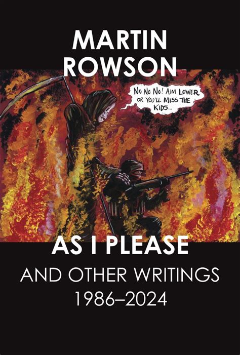As I Please by Martin Rowson | Seagull Books