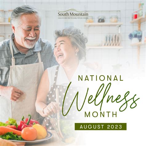National Wellness Month – South Mountain Healthcare and Rehabilitation ...