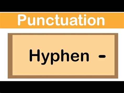 HYPHEN - English grammar - How to use punctuation correctly Video Lecture