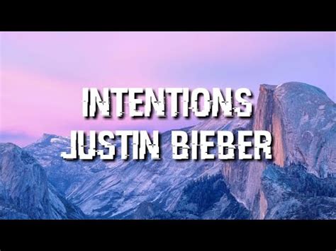 Intentions By Justin Bieber Lyrics Mp4 Download Mp3 - Music Used