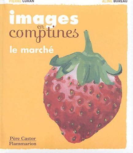 Buy Images En Comptines: Le Marche / Images En Comptines Book Online at ...