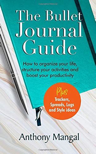 Buy The Bullet Journal Guide: How to organize your life, structure your ...