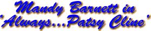 Image result for Always Patsy Cline Mandy Barnett