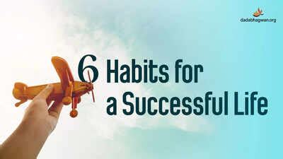 6 Essential Habits for Achieving Success in Life - The Times of India