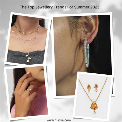 The Top Jewellery Trends For Summer 2023 by Niscka - Jewellery Trends