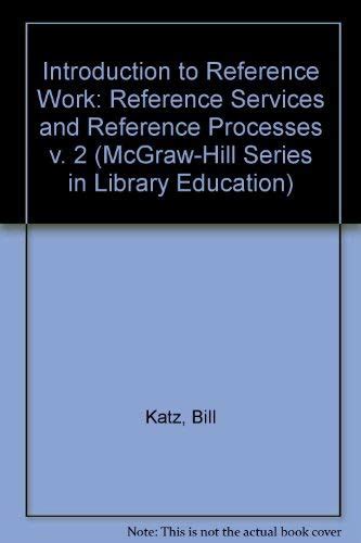 Buy Introduction to Reference Work: Reference Services and Reference ...