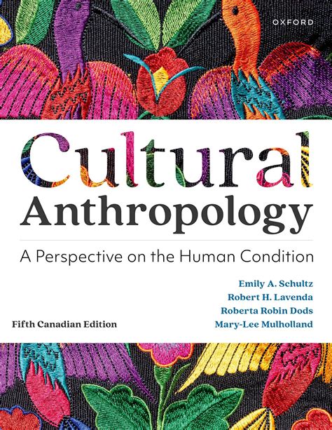 Cultural Anthropology: A Perspective on the Human Condition 5Ce ...