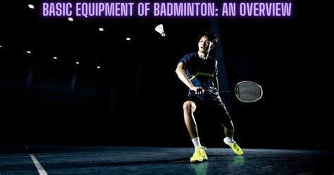 Badminton Equipment List 的图像结果