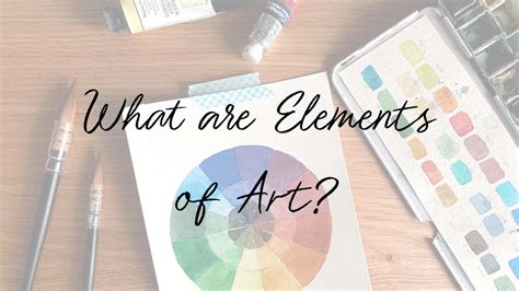 Seven Elements of Art: In-Depth Explanation on Art Elements