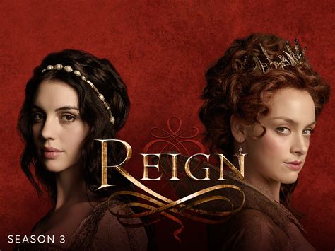 Prime Video: Reign - Season 3