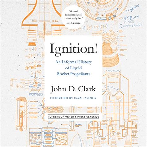 Ignition!: An Informal History of Liquid Rocket Propellants (Audio ...