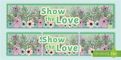 Show the Love Display Banner (teacher made) - Twinkl