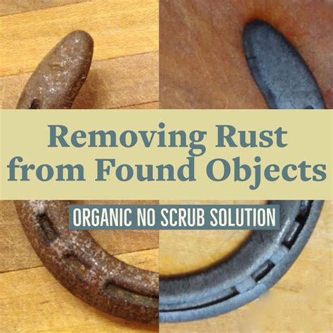One simple step to dissolve rust from tools and found objects | How to ...