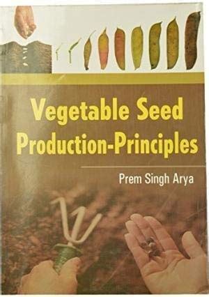 Buy Principles and Practices of Seed Production of Vegetable Crops Book ...