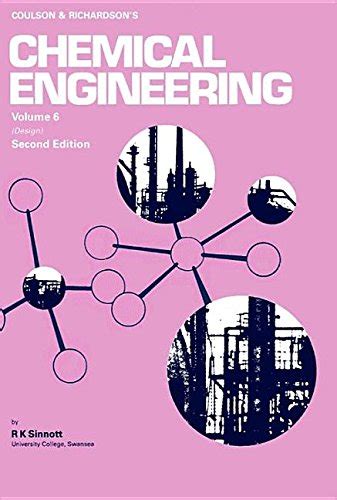 Buy Chemical Engineering Design (Volume 6) (Chemical Engineering ...