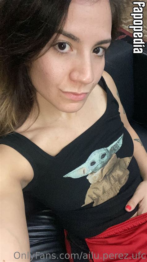 Ailu.perez.ufc Nude OnlyFans Leaks - Photo #3891824 - Fapopedia